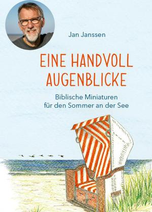 Das neue Buch „Eine Handvoll Augenblicke“ von Inselpastor Jan Janssen